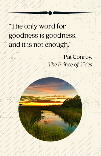 Quote from Pat Conroys The Prince of Tides