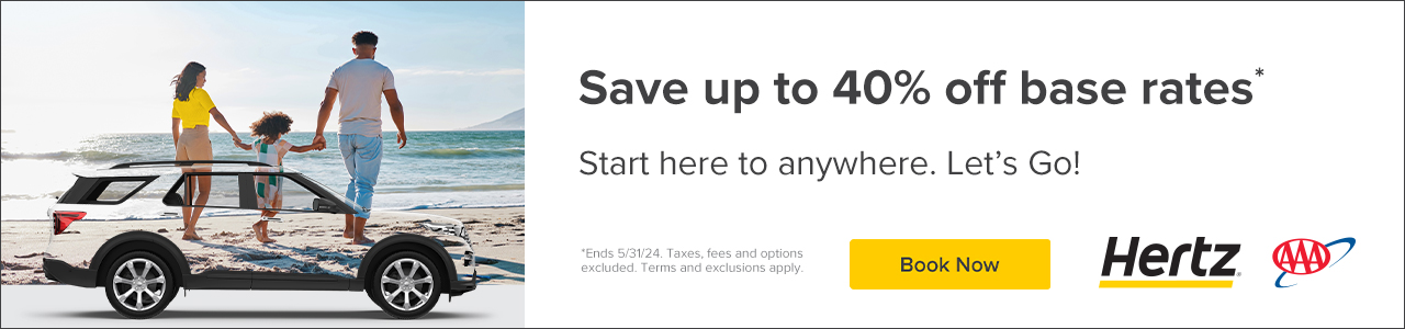 Save up to 35% off base rates*. Limited time. Hertz. Let's go! Use PC 211331 during booking. Hertz logo. AAA logo.  *Ends 5/31/24. Taxes, fees and options excluded. Terms and exclusions apply.